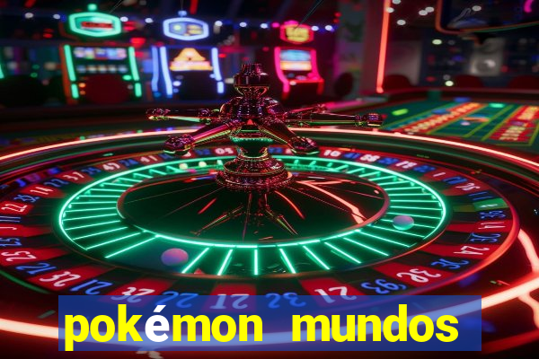 pokémon mundos elementais download